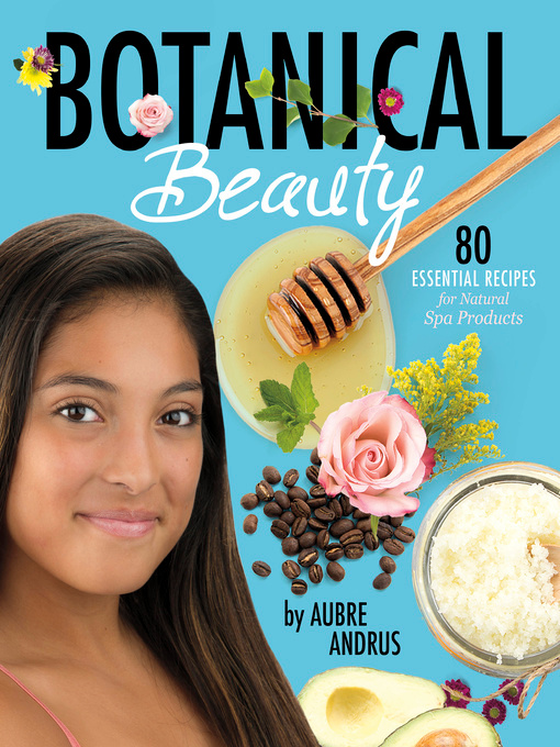 Title details for Botanical Beauty by Aubre Andrus - Available
